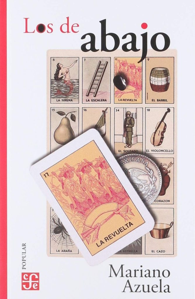 Book cover for "Los de abajo" with Lotería cards, one card labeled "La Revuelta" in the foreground.
